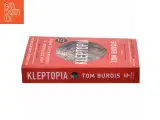 Kleptopia : how dirty money is conquering the world af Tom Burgis (Bog) - 2