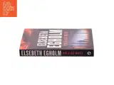 Vold og magt af Elsebeth Egholm (Bog) - 3