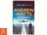 Glidepath af Andrew Watts (Bog) - 3
