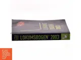 Lokumsbogen&#174; 2003 (Bog) - 2