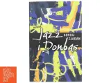 Jazz i Donbas af Sergij Zjadan (Bog) - 3