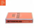 Retssociologi : klassiske og moderne perspektiver (Bog) - 2