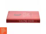 Vilde dyr af Gin Phillips (Bog) - 2