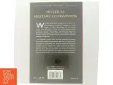 Hitler as Military Commander af John Strawson (Bog) - 2