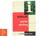 Italiensk Parlør Ordbog af J. Mengel (Bog) - 3