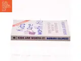 kids are worth it! af Barbara Coloroso (Bog) - 2