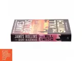 The kill switch af James Rollins (Bog) - 2