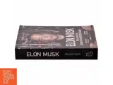 Elon Musk : Tesla, SpaceX og jagten på en fantastisk fremtid af Ashlee Vance (Bog) - 2