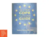 The Ultimate GDPR Practitioner Guide : Demystifying Privacy & Data Protection (Paperback) af Massey, Mr Stephen Robert (Bog) - 2