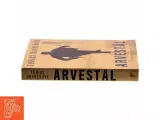 Arvestål : spændingsroman af Tobias Bukkehave (f. 1980) (Bog) - 2