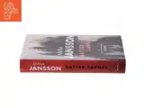 Datter savnet : kriminalroman af Anna Jansson (Bog) - 2
