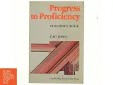 Progress to Proficiency Teachers&#39; Book af Leo Jones (Bog) - 3