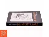 Den kreative skole af Kim Boye Holt (Bog) - 2