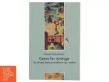 Kanon for syvårige : om at lære børn at orientere sig i verden af Donata Elschenbroich (Bog) - 3