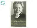 Levende historie af Hillary Rodham Clinton (Bog) - 2