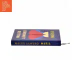 Maria : roman af Malou Aamund (Bog) - 2