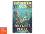 Foucaults Pendul af Umberto Eco (Bog) - 3