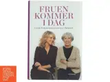 Fruen kommer i dag : Cecilie Frøkjær interviewer Lise Nørgaard (Bog) - 3