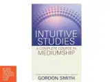 Intuitive Studies af Gordon Smith (Bog) - 2
