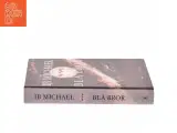 Blå bror : roman af Ib Michael (Bog) - 2