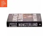 Monsterland : thriller af Mikael R. Lindholm (f. 1961) (Bog) - 2