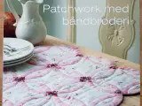 Patchwork og båndbroderi - danske patchworkbøger