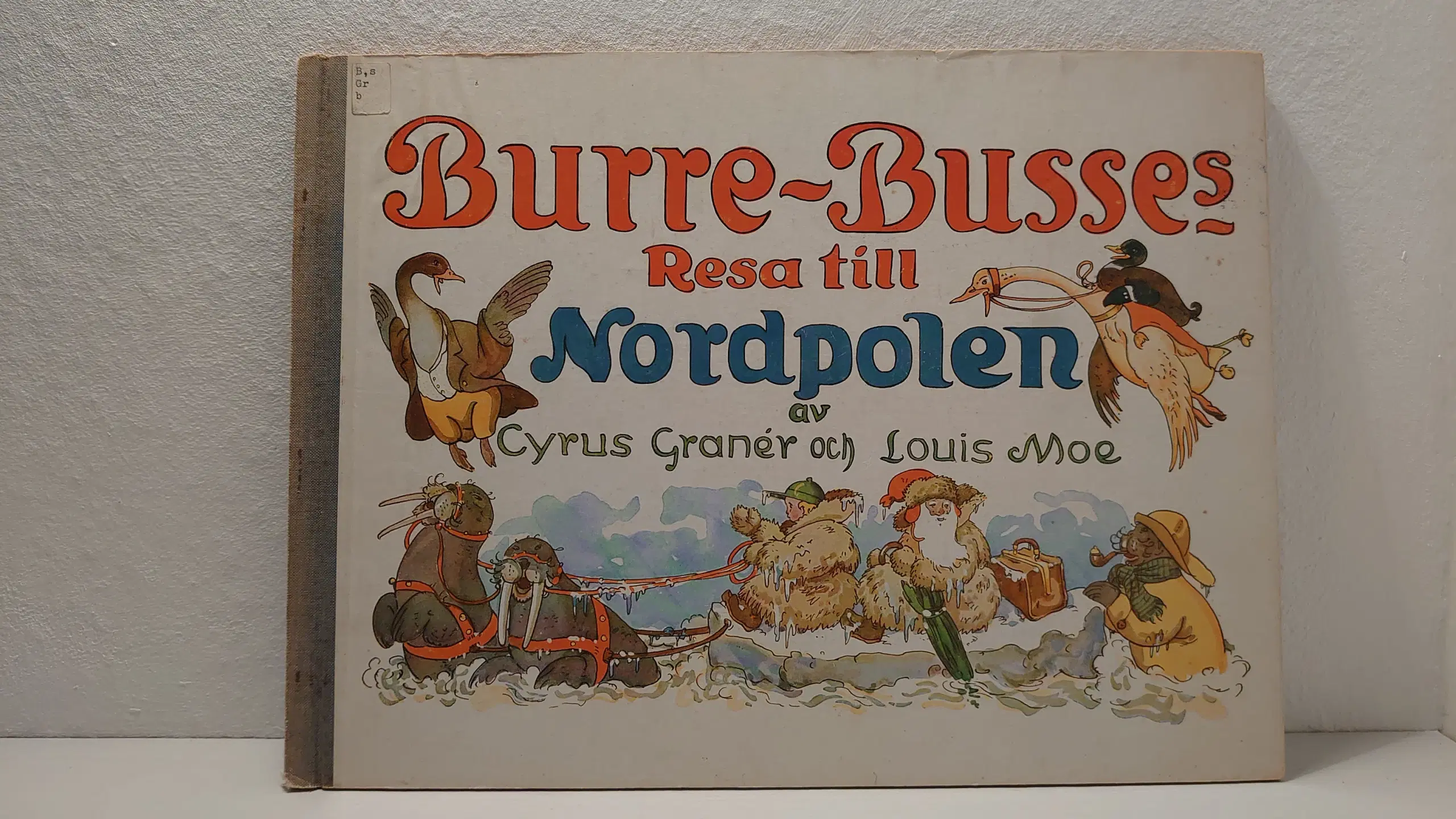 Louis Moe: Burre-Busses Resa till Nordpolen 1942