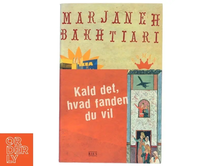 Kald det hvad fanden du vil af Marjaneh Bakhtiari (Bog)