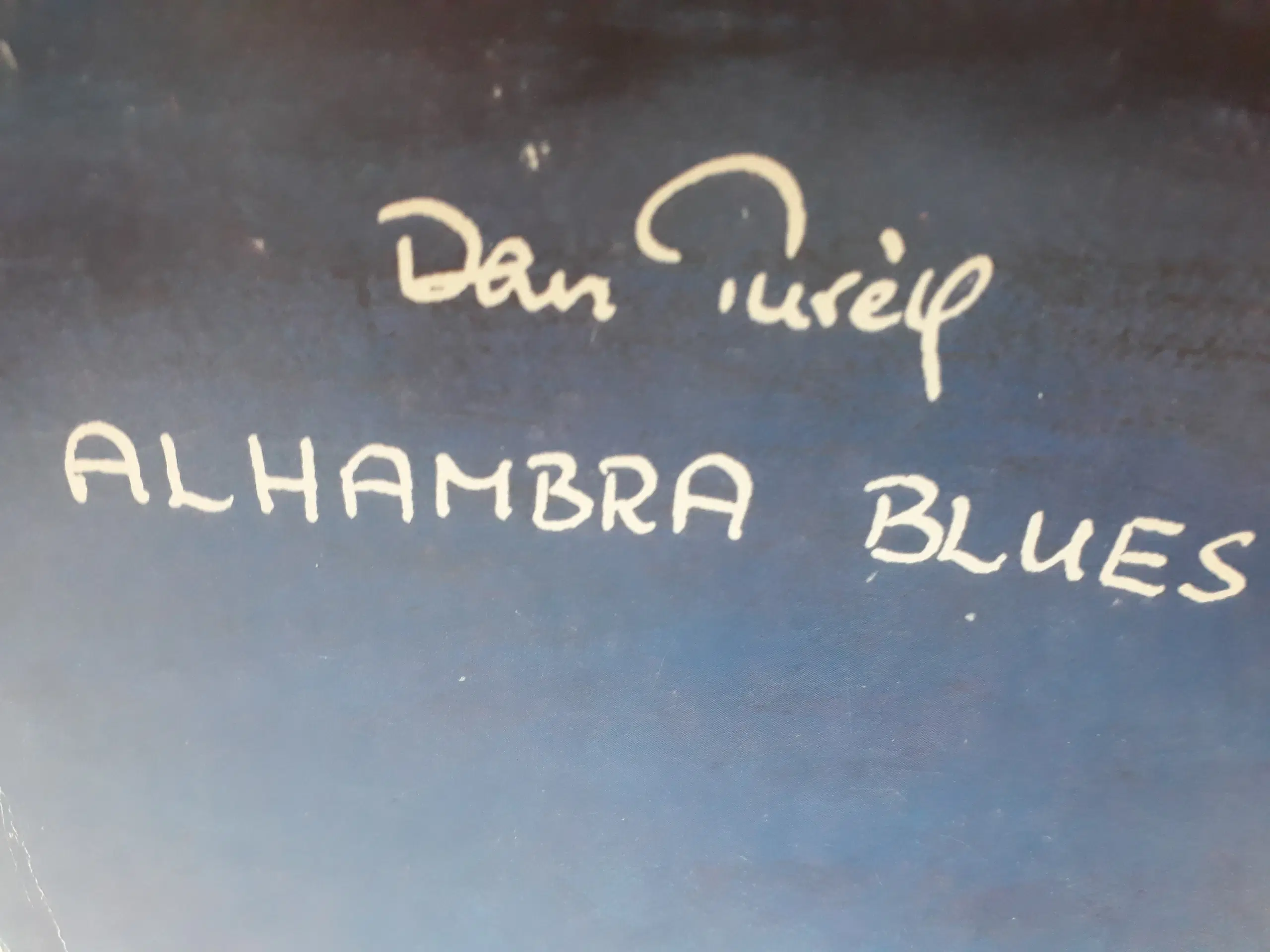 Alhambra Blues af Dan Turéll