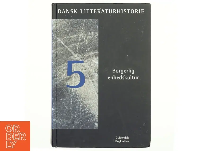 Dansk litteraturhistorie 5 fra Gyldendal