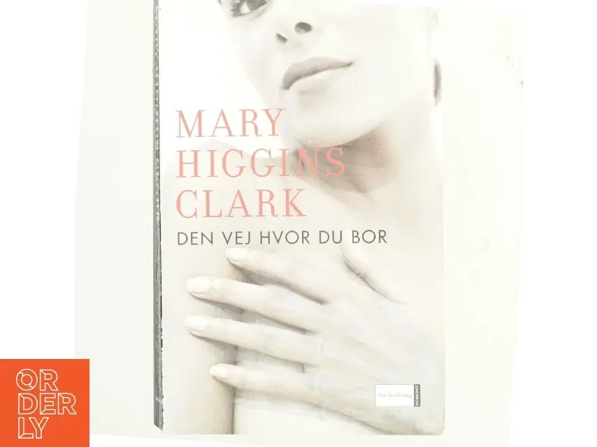 Den vej hvor du bor af Mary Higgins Clark (Bog)