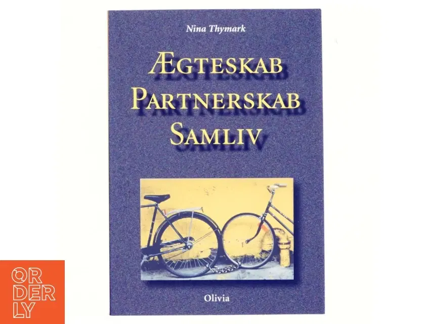 Ægteskab - partnerskab - samliv af Nina Thymark (Bog)