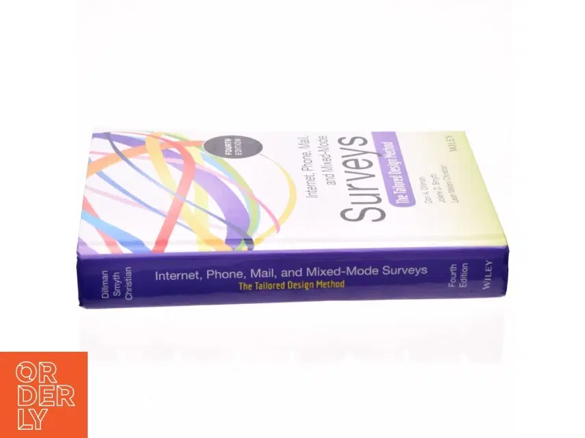 Internet mail and mixed-mode surveys : the tailored design method af Don A Dillman (Bog)