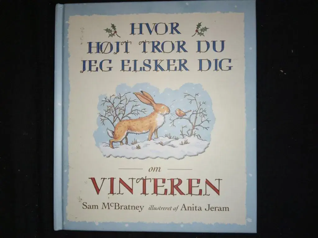 Hvor højt tror du jeg elsker dig