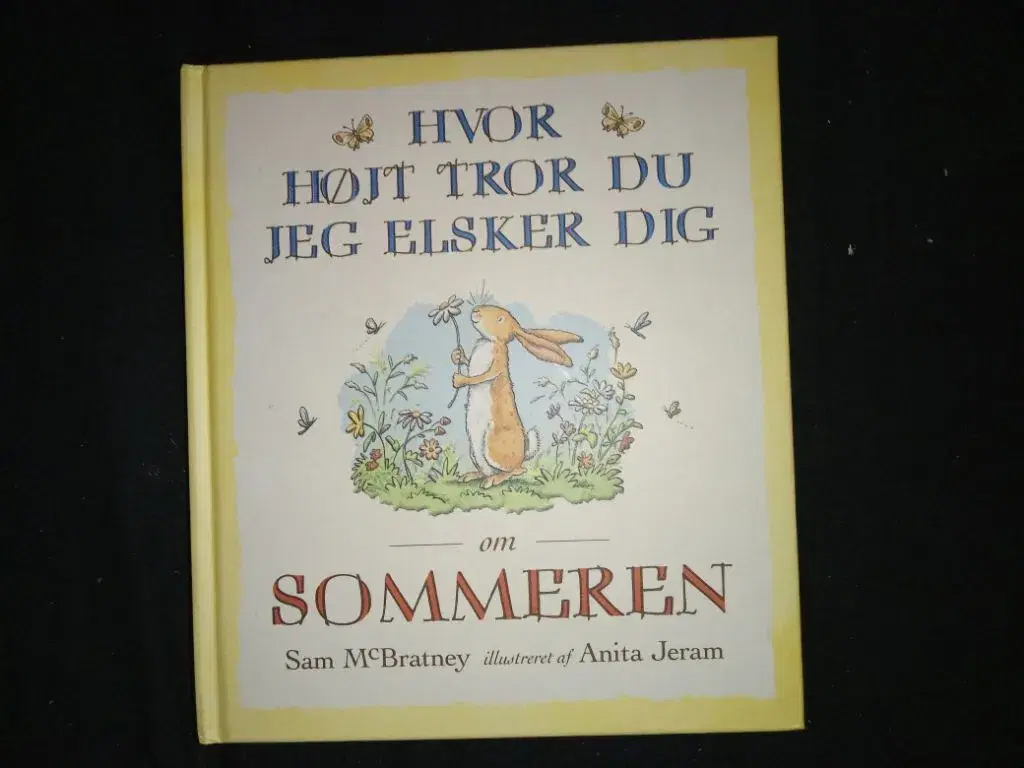 Hvor højt tror du jeg elsker dig