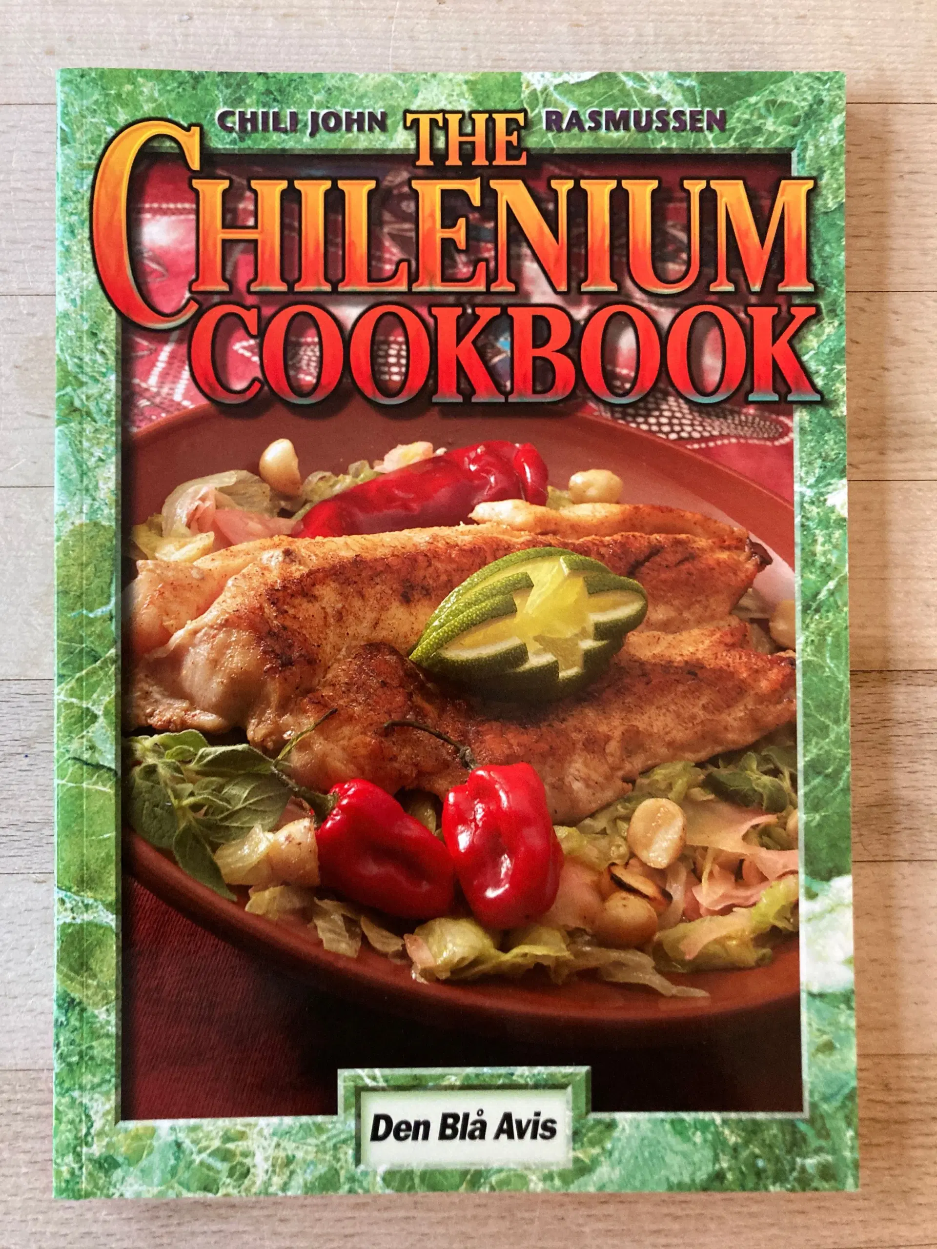 Chilenium cookbook Chili John Rasmussen