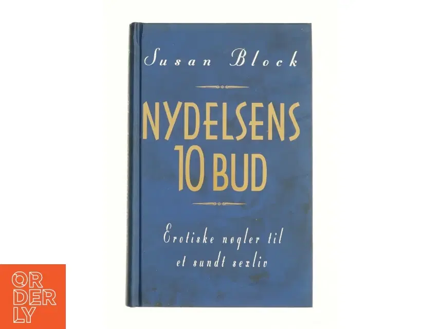 Nydelsens 10 bud af Susan Block (Bog)