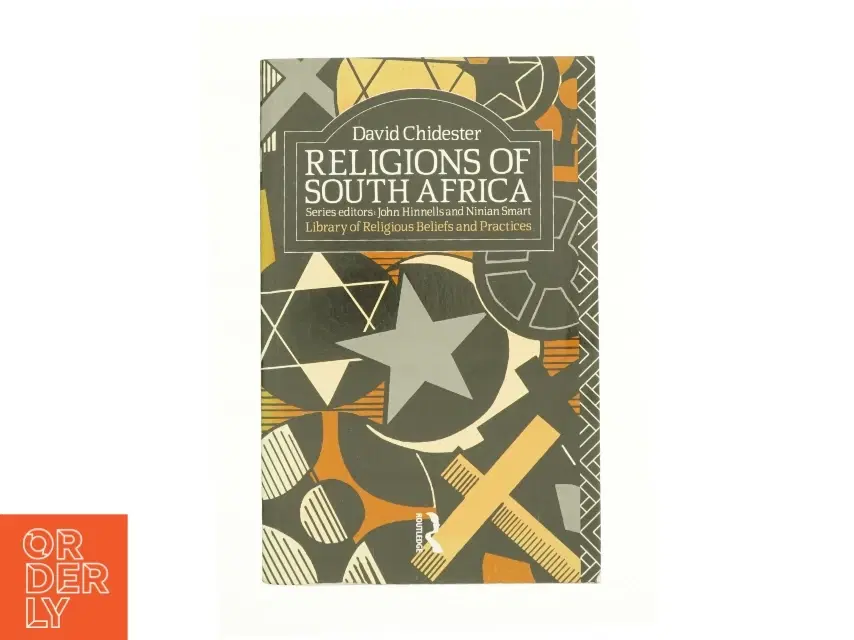 Religions of South Africa (Library of Religious Beliefs and Practices) af David Chidester (Bog)