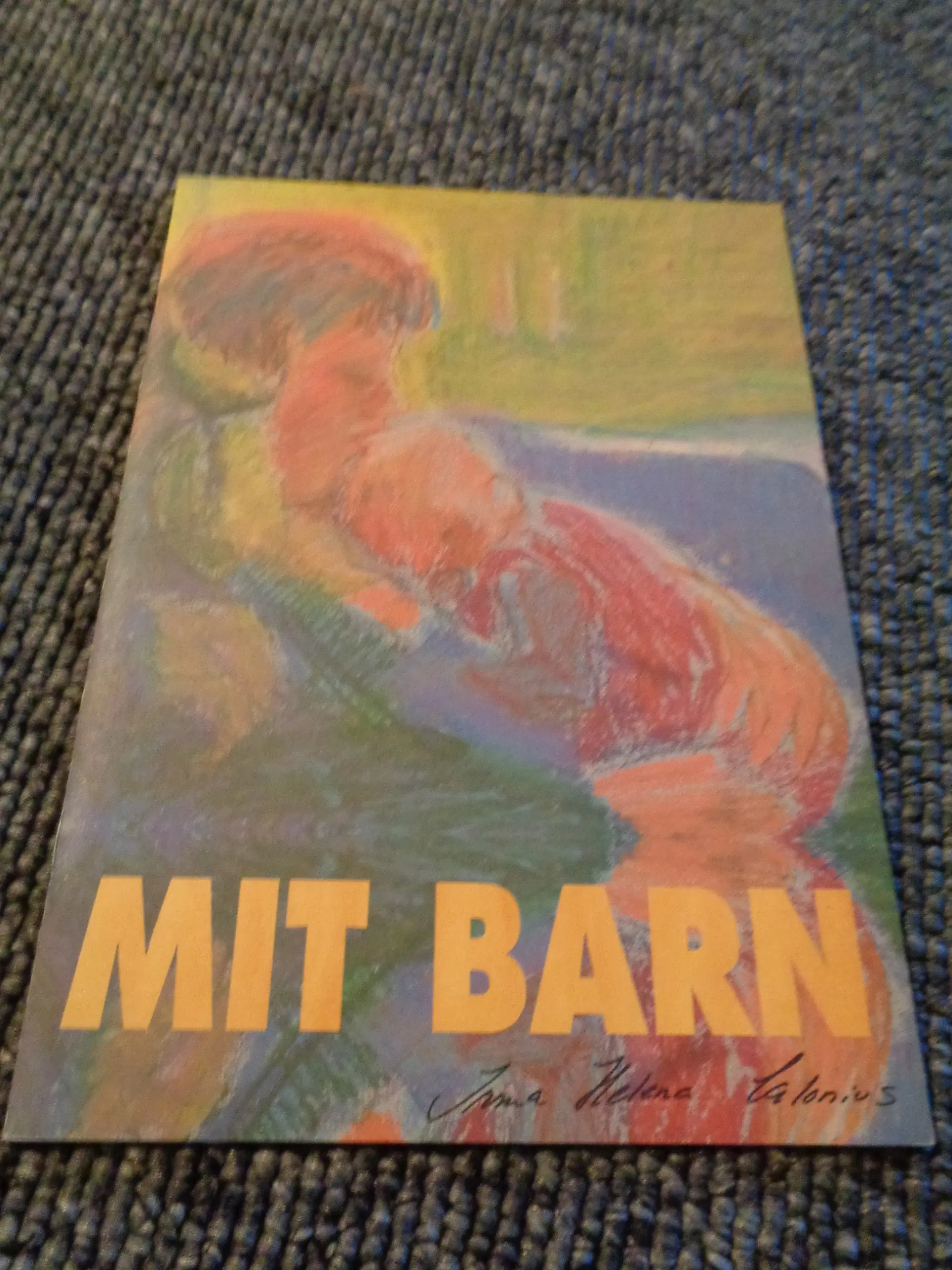 Mit barn