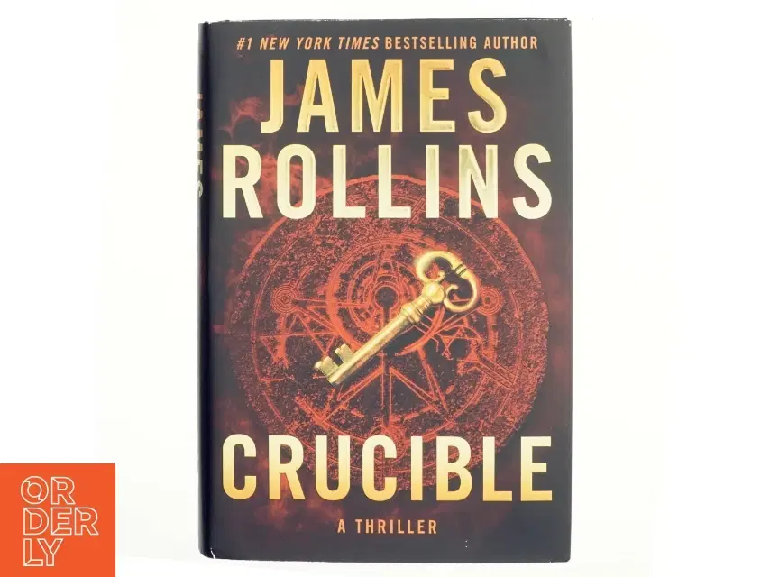 Crucible : a thriller af James Rollins (Bog)