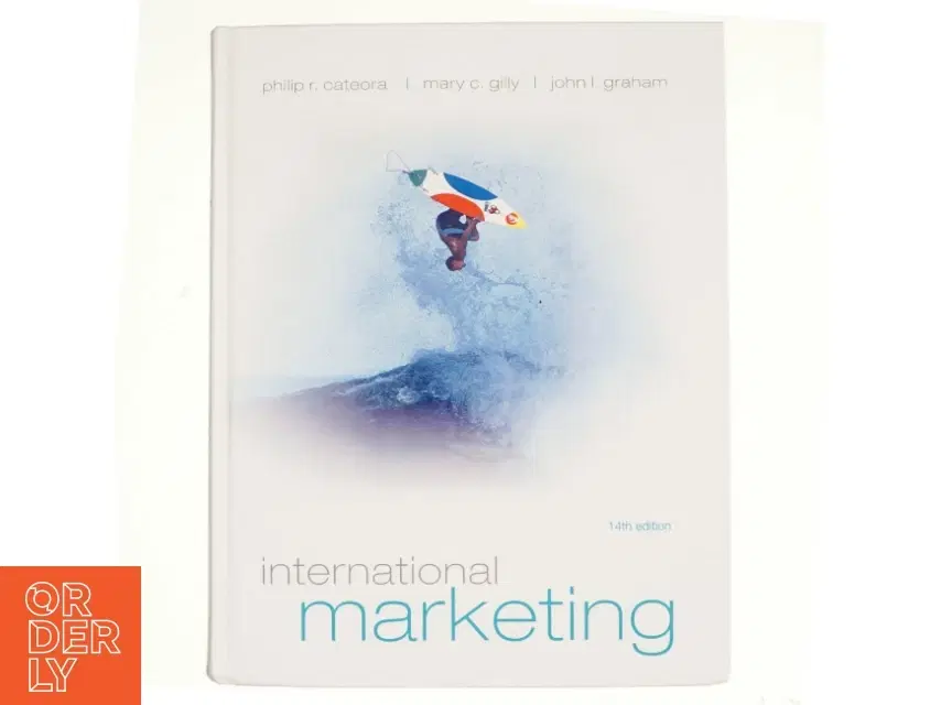 International marketing af Philip R Cateora (Bog)