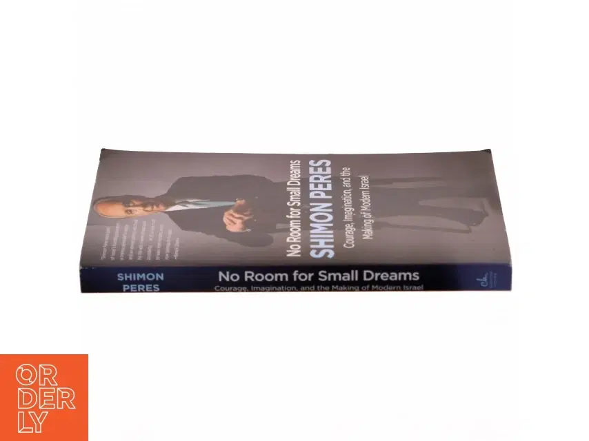 No Room for Small Dreams af Shimon Peres fra Custom House