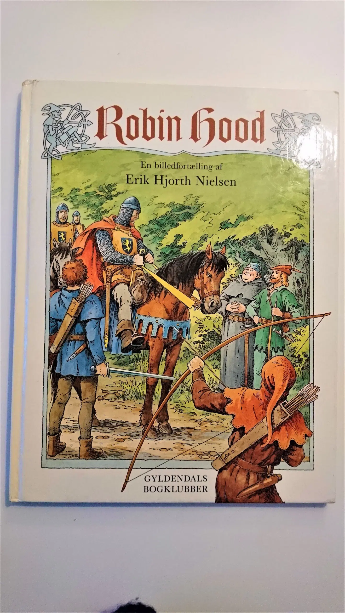 Robin Hood-en billedfortælling Erik Hjorth Nielse