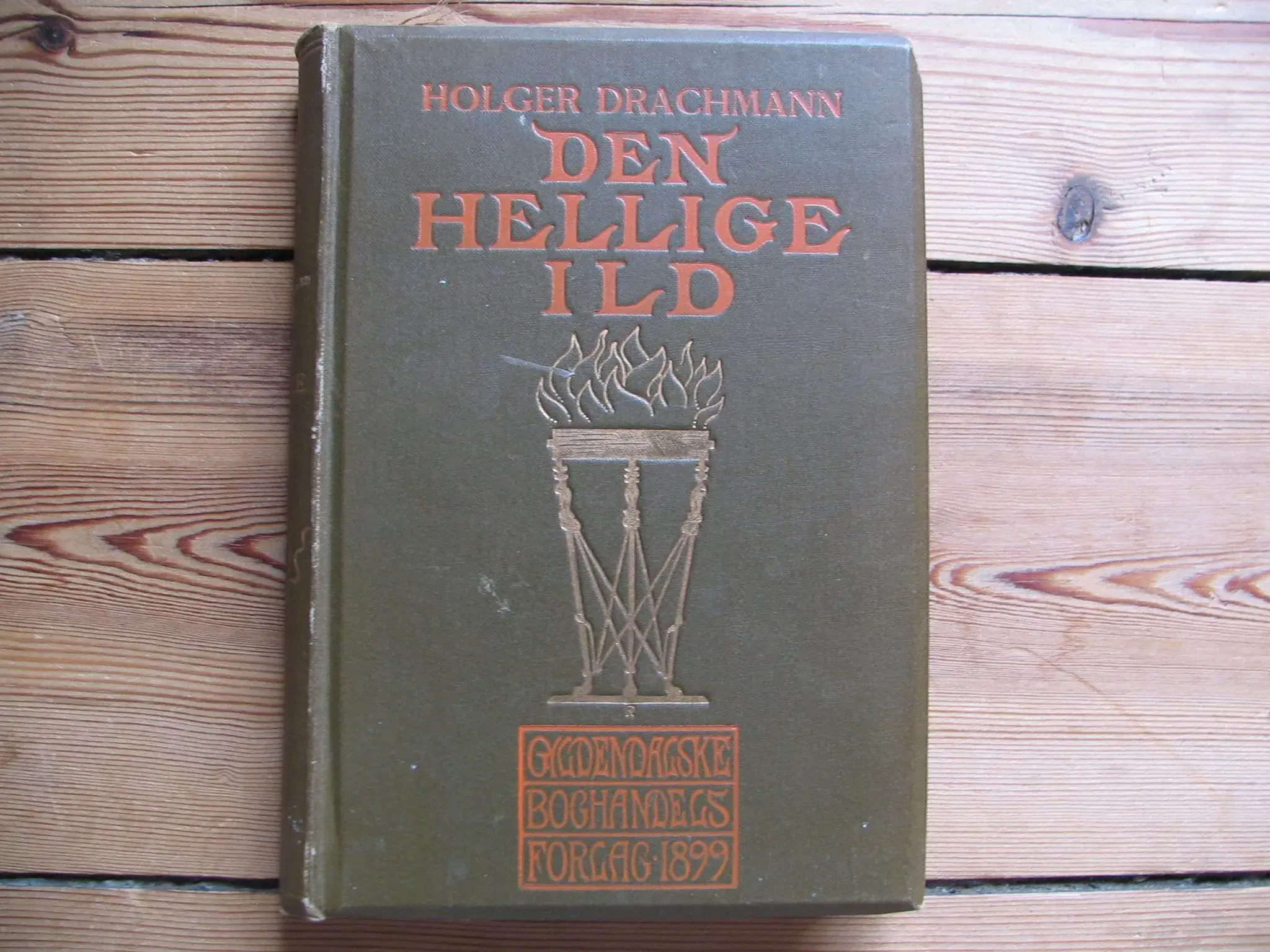 Holger Drachmann Den hellige Ild 1899