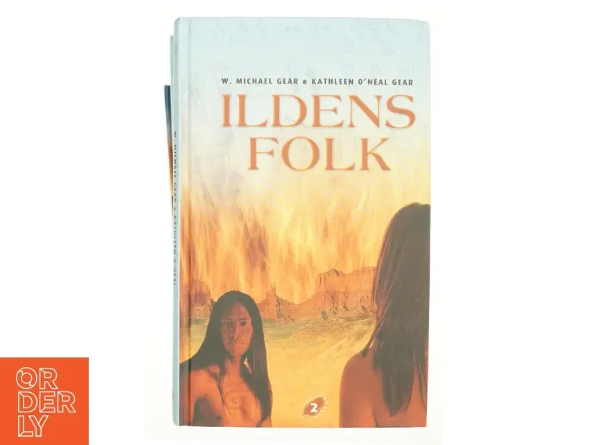 Ildens folk (ialt 8 bøger) af Kathleen O\'Neal Gear  W Michael Gear