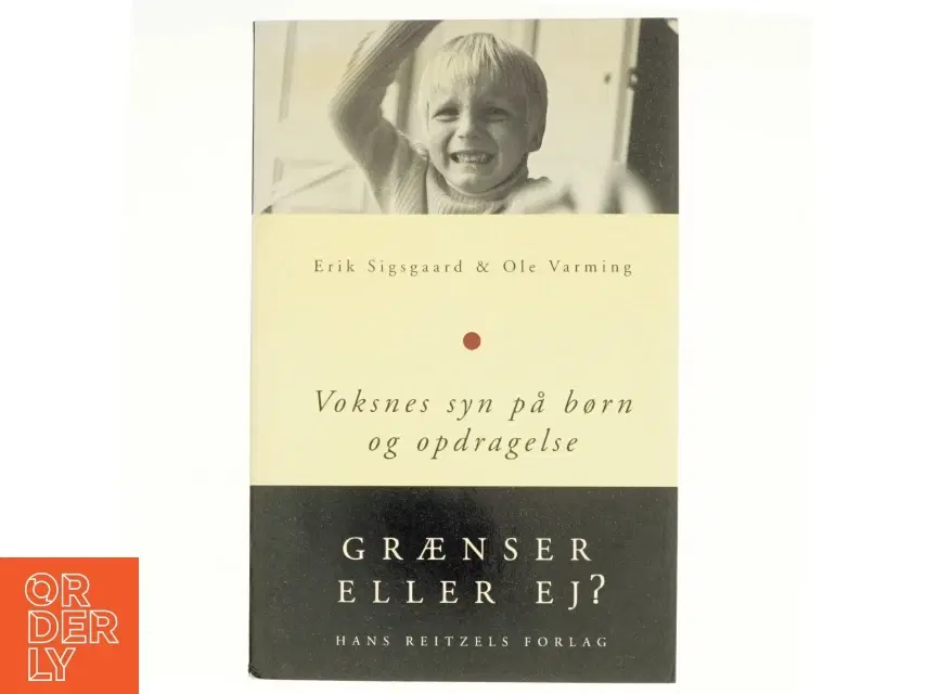 Voksnes syn på børn og opdragelse af Erik Sigsgaard Ole Varming (Bog)