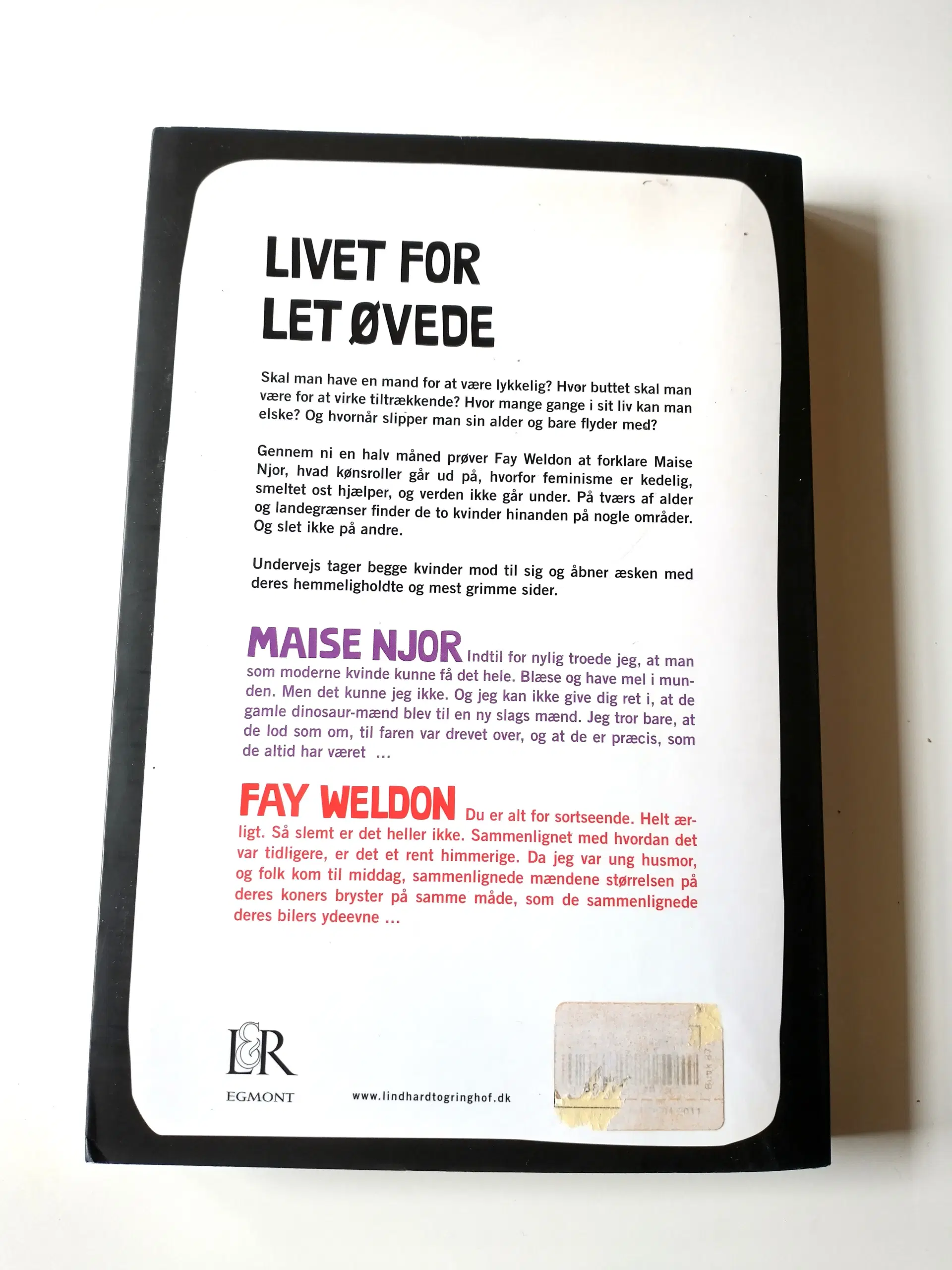 Livet for let øvede Af Maise Njor og Fay Weldon