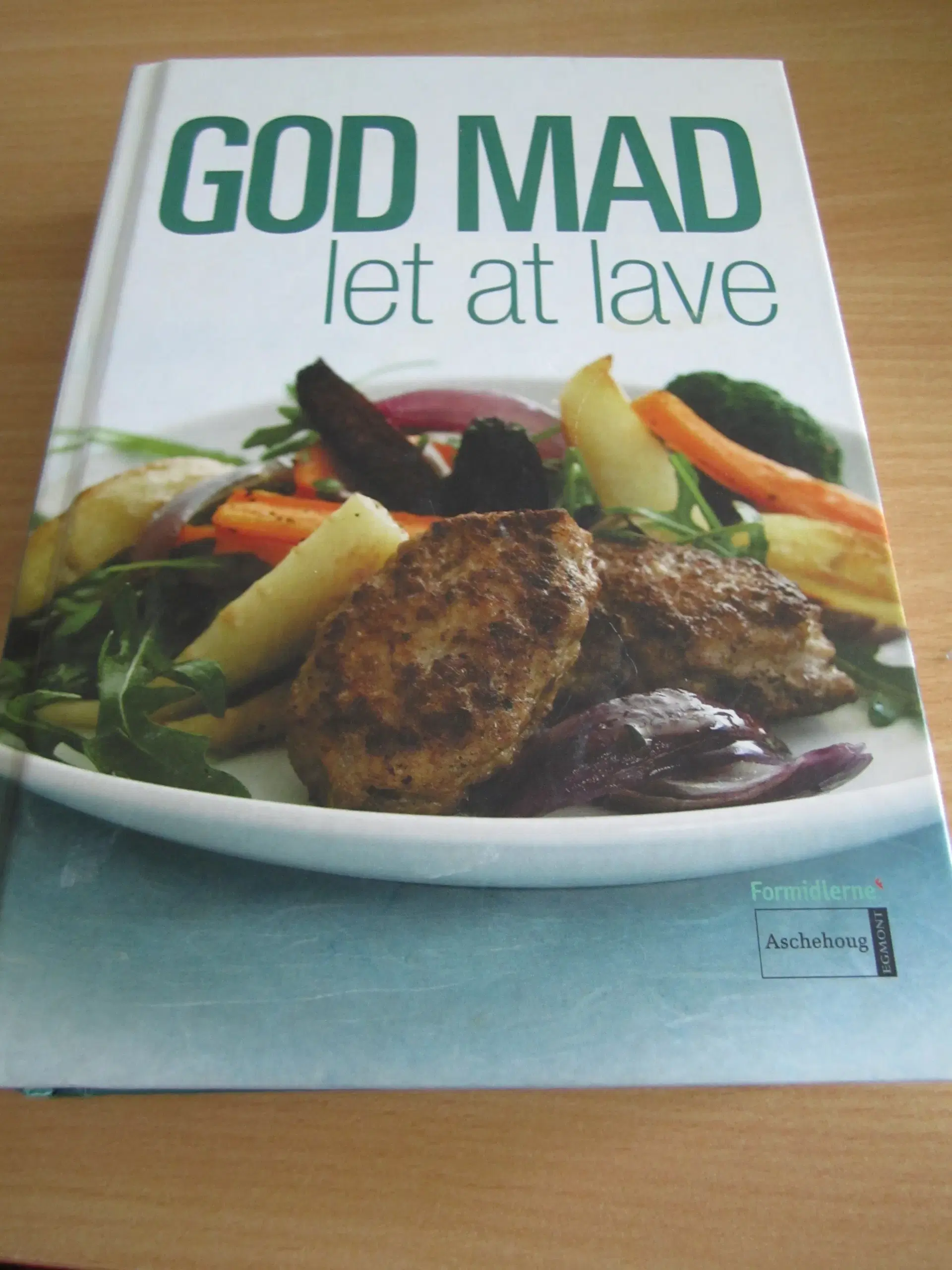 GOD MAD LET AT LAVE Klassisk Kogebog