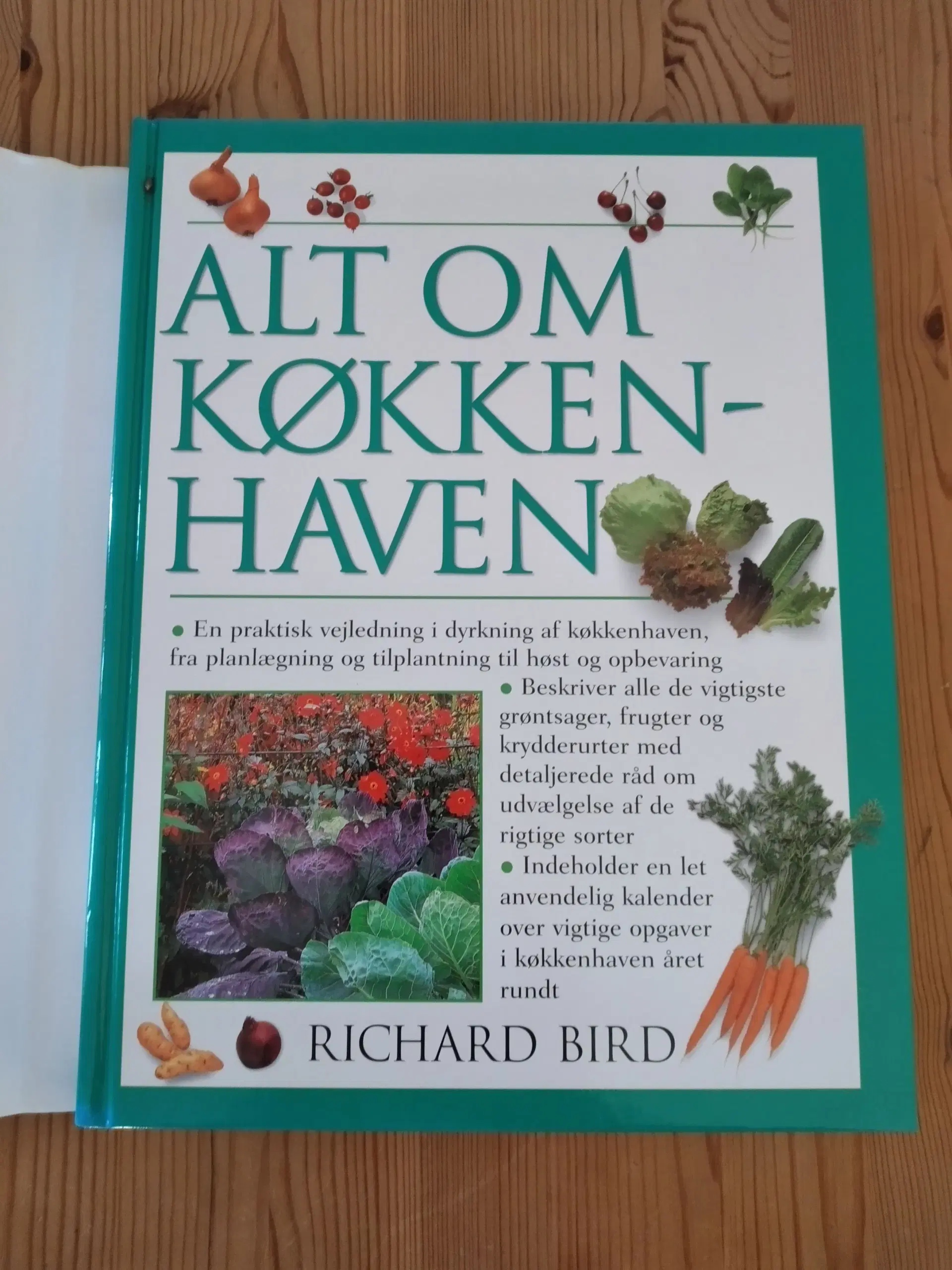 Alt om Køkkenhaven - Richard Bird