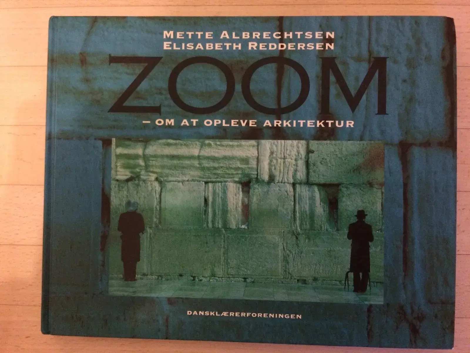 Zoom - om at opleve arkitektur